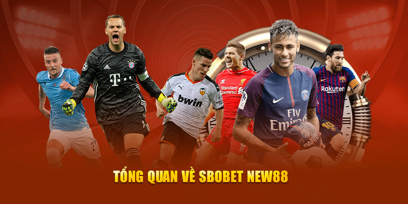 Tổng quan về Sbobet New88